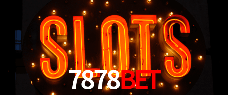 Casino Online 7878BET | Os Melhores Slots no Brasil